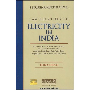 Universal's Law Relating to Electricity in India [HB] by S. Krishnamurthi Aiyar